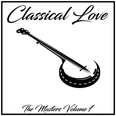 Classical Love: The Masters, Vol. 7 专辑 Saulius Sondeckis/Sergei Nakariakov/Lithuanian Chamber Orchestra