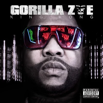 King Kong 专辑 Gorilla Zoe