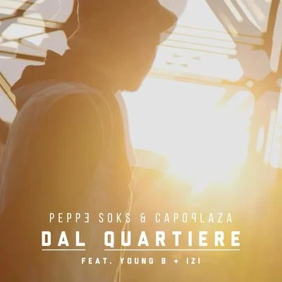 Dal quartiere 專輯 Peppe Soks/Niko Pandetta