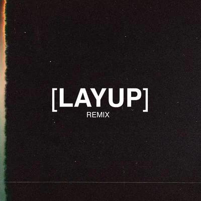 Layup (Remix) 专辑 Brandyn Burnette