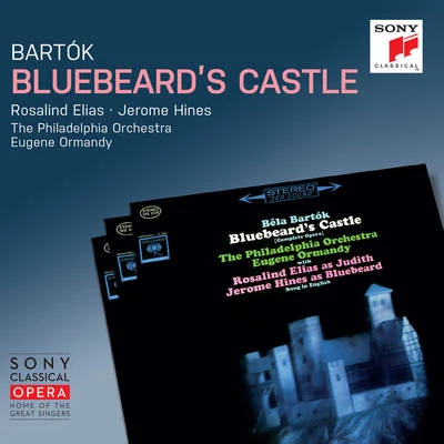 Bartók: Bluebeards Castle, Sz. 48 (Remastered) 專輯 Eugene Ormandy