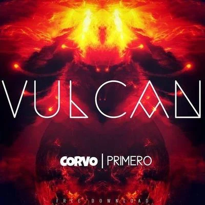 Vulcan (Original Mix) 专辑 Chronix/Corvo/Quintino & Blasterjaxx