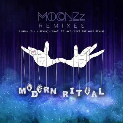 Modern Ritual: Remixes 專輯 MOONZz