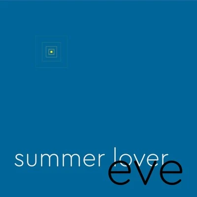 Summer Lover 專輯 EVE