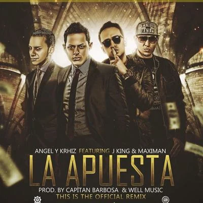 La Apuesta (Remix) 專輯 Don Chezina/Angel y Khriz/Tony Touch/K-Mil/Shaka Black