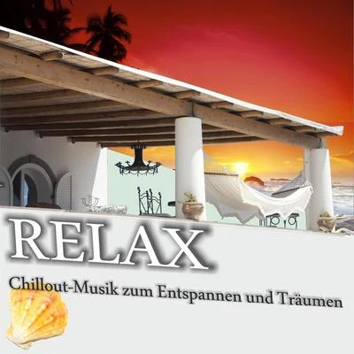 Relax - Chilloutmusik zum Entspannen und Träumen 专辑 Largo/Jaydon Lewis