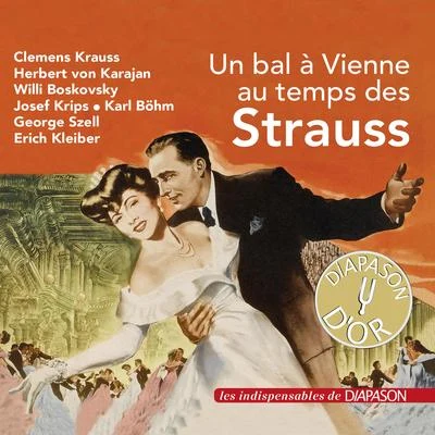 Un bal à Vienne au temps des Strauss (Les indispensables de Diapason) 專輯 Erich Kleiber/Antonio Janigro/Kölner Rundfunk Sinfonie Orchester