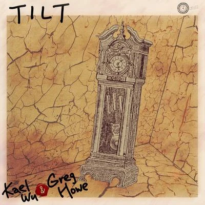 Tilt (2020) 专辑 吴笛 Kael Wu/Guthrie Govan