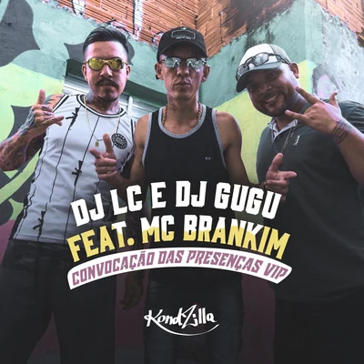 Convocação das Presenças Vip 專輯 MC Brankim/MC Gustta