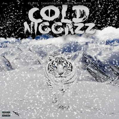 Cold Niggazz 專輯 Dudadamthang/Spank Nitti James