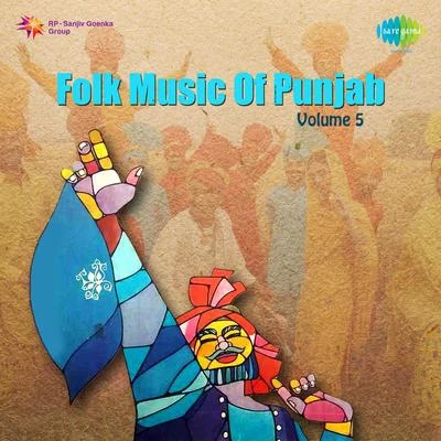 Folk Music Of The Punjab Volume 5 專輯 Asa Singh Mastana