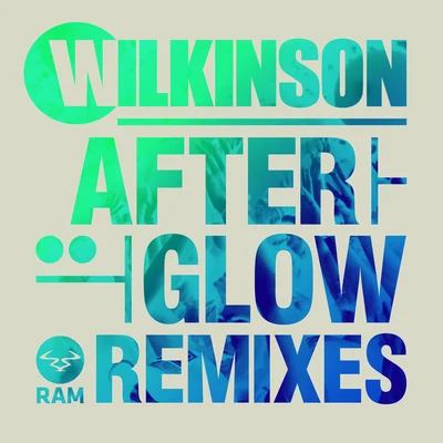 Afterglow Remixes 專輯 Wilkinson