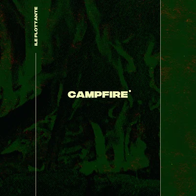 Campfire 專輯 Ile Flottante