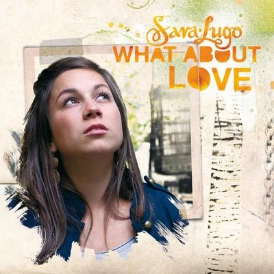 What About Love 專輯 Jah9/Sara Lugo