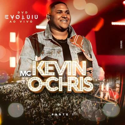 Evoluiu, Pt. 1 (ao Vivo) 專輯 MC Kevin o Chris