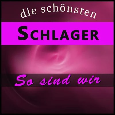 Die schönsten Schlager 專輯 Gloria Lilienborn