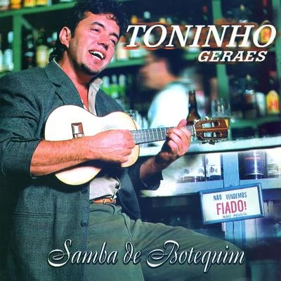 Samba de Botequim 专辑 Toninho Geraes/Luiz Ayrão