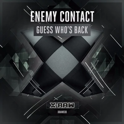 Guess Whos Back 專輯 Hardstyle Pianist/Enemy Contact