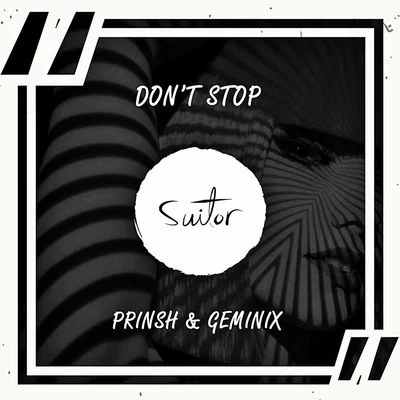 Don&#x27;t Stop 专辑 Guskauil/Prinsh/Zuffo