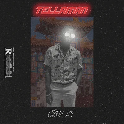 Crew Lit 專輯 Tellaman/Cuebur