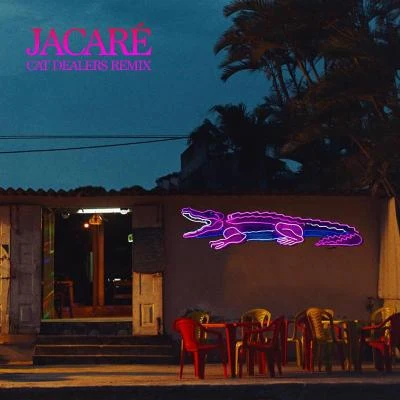 Jacaré (Cat Dealers Remix) 專輯 Sofi Tukker