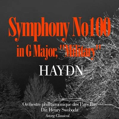 Haydn : Symphony No. 100 in G Major, "Military" 专辑 Henry Swoboda