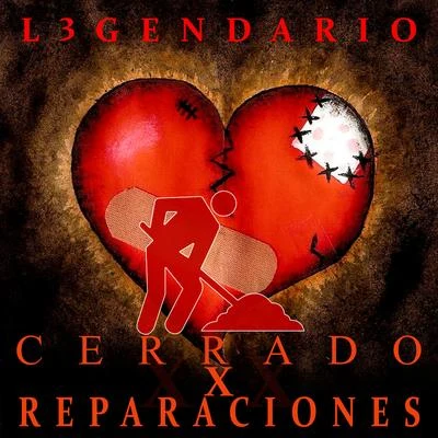 Cerrado Por Reparaciones 專輯 L3GENDARIO/Kandyman