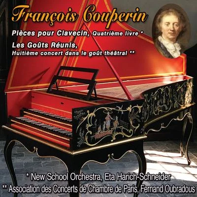 François couperin, pièces pour clavecin, les goûts réunis 專輯 Association des Concerts de Chambre de Paris/Orchestre de Chambre de Lausanne/Victor Desarzens/Fernand Oubradous