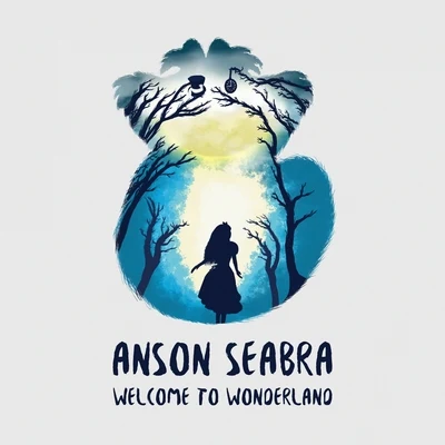 Welcome to Wonderland 專輯 Anson Seabra