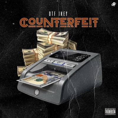 Counterfeit 专辑 OTF Ikey