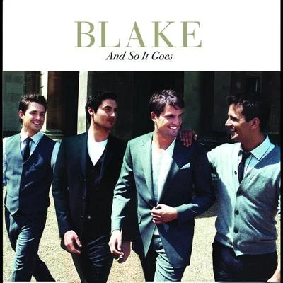 Blake And So It Goes