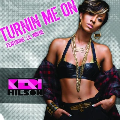 Keri HilsonD.O.E.Timbaland Turnin Me On