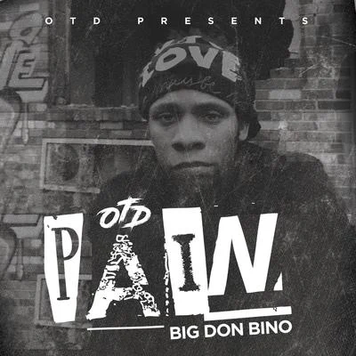 Pain 專輯 Big Don Bino/Q Da Fool