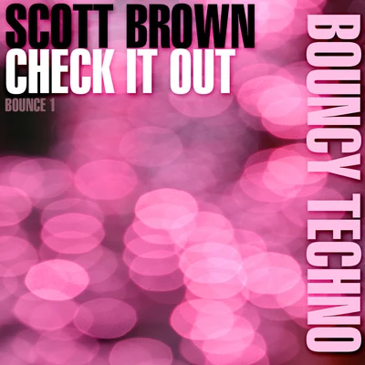 Check It Out 專輯 Aessi/Scott Brown/Special D