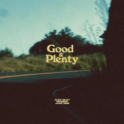 Good & Plenty 專輯 Kenyon Dixon/Alex Isley