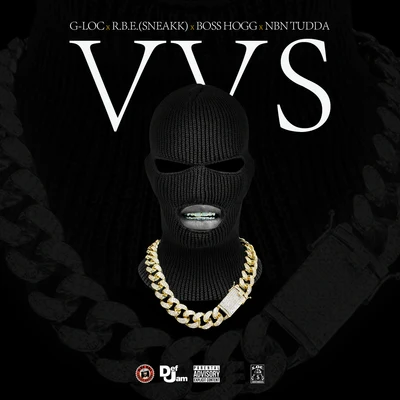 VVS (feat. RBE Sneakk, Boss Hogg & NBN Tudda) 專輯 G-Loc