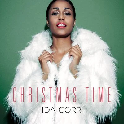 Christmas Time 專輯 Celebration/Ida Corr/Fedde Le Grand