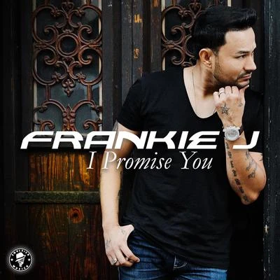 I Promise You 专辑 Frankie J/Baby Bash