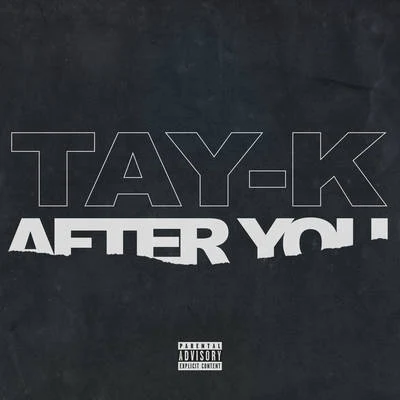 After You 專輯 Tay-K/Wali Da Great