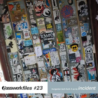 Sonic RainIncident Basswerk Files #023 Hungarian Tech Funk 2 EP