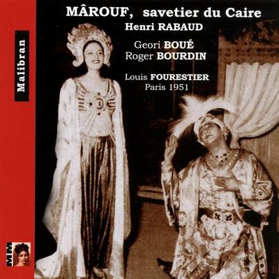 Rabaud: Mârouf, savetier du Caire (1951 Version) 專輯 Gustave Cloez/Géori Boué