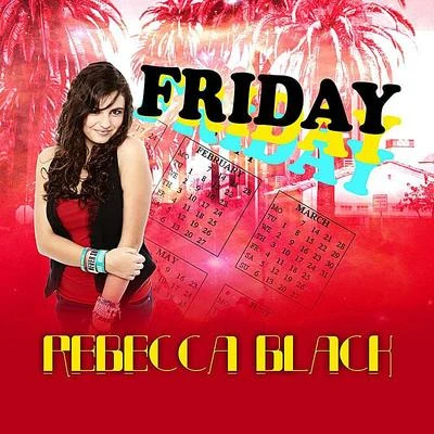 Friday 專輯 Dave Days/Rebecca Black