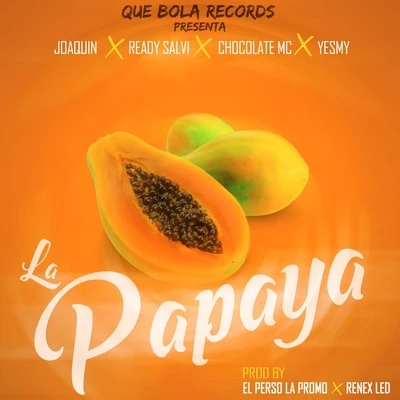 La Papaya (Remix) 專輯 El Yesmy