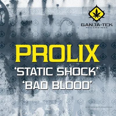 Static ShockBad Blood 专辑 Prolix