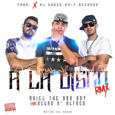 A La Disco (Remix) 专辑 Ariel The Bad Boy/Juanka El Problematik