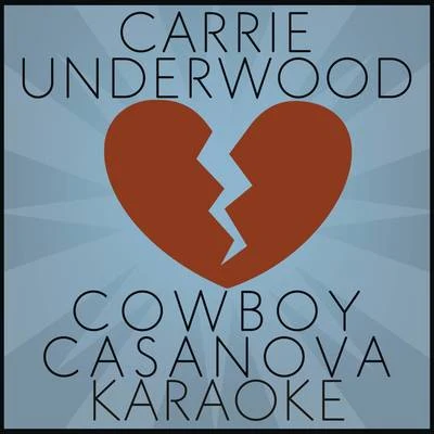 Carrie UnderwoodAudra McDonald Cowboy Casanova (Karaoke)