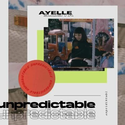 Unpredictable 專輯 Ayelle