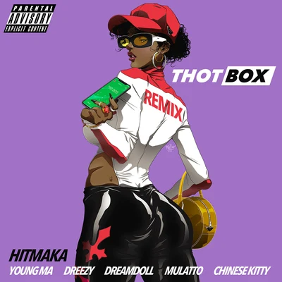 Yung Berg Thot Box (Remix) [feat. Young MA, Dreezy, Mulatto, Dream Doll, Chinese Kitty]