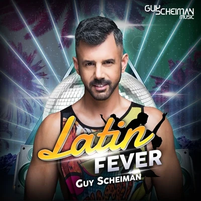 Latin Fever 專輯 Guy Scheiman