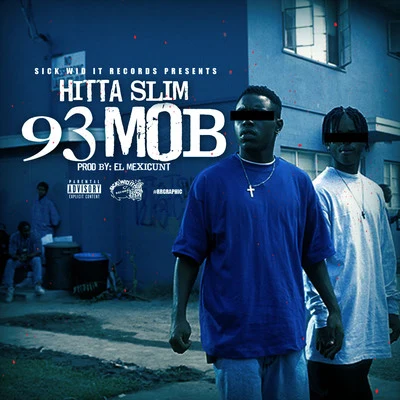 93 Mob 专辑 Hitta Slim/L.O.T.S.